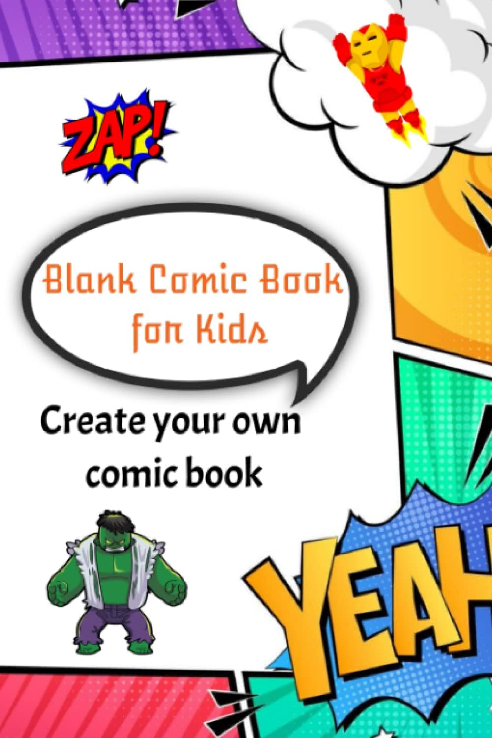 Independently published Blank Comic Book for Kids: Create your Own Stories, Blank Notebook, A Variety of Templates, Kids Ages 6-12