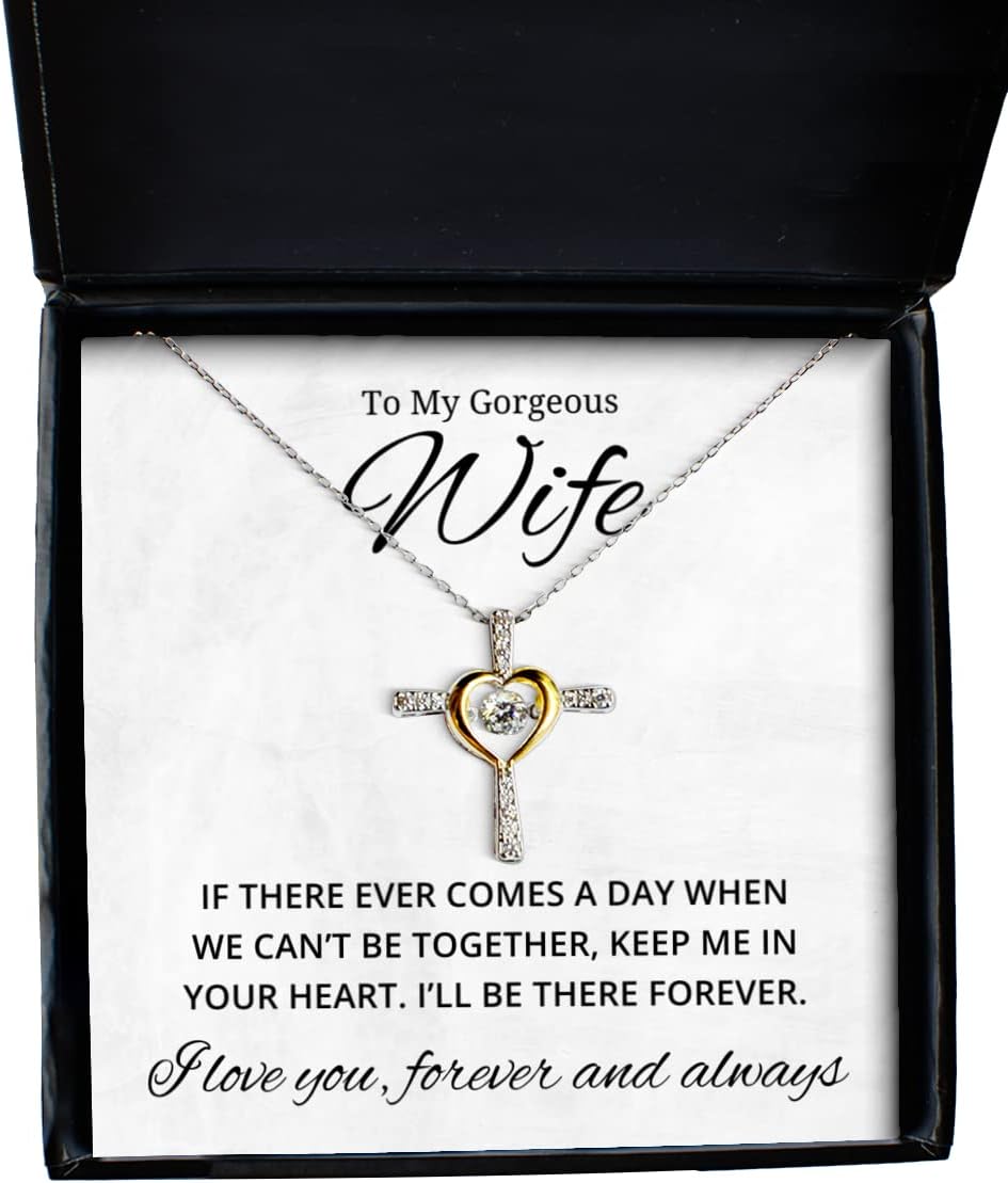 to My Gorgeous Wife Cross Dancing Necklace, If There Ever Comes A Day, Best Birthday Gifts, Engagement Gifts, Wedding Gifts, Valentines Day Gifts for Wife