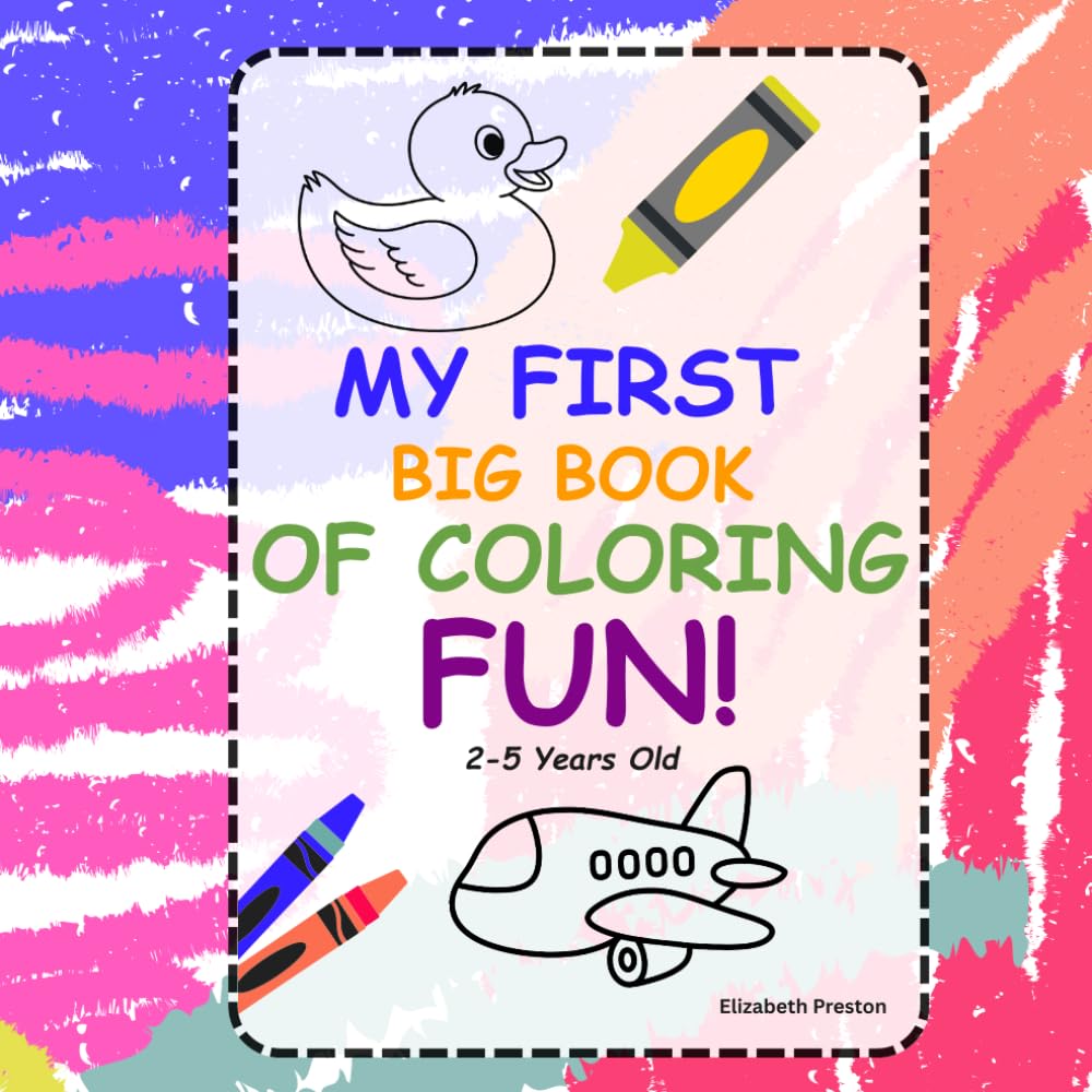My First Big Book Of Coloring Fun