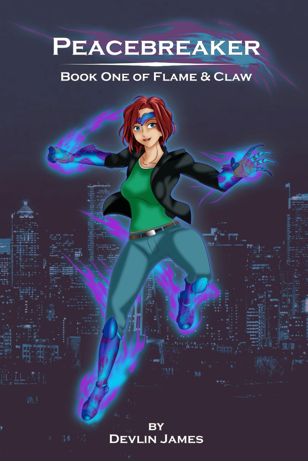 Peacebreaker: Book One of Flame & Claw: 1