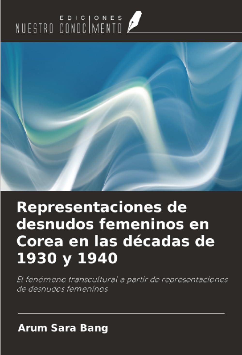 Representaciones de desnudos femeninos en Corea en las décadas de 1930 y 1940: El fenómeno transcultural a partir de representaciones de desnudos femeninos
