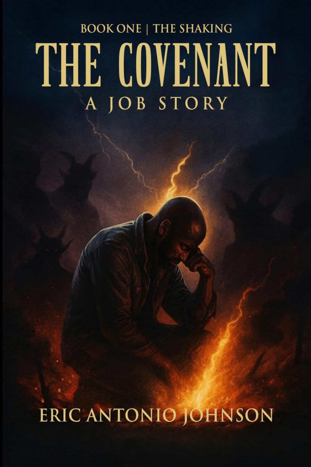 The Covenant - A Job Story: Book One | The Shaking