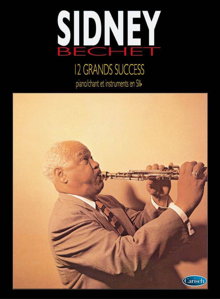 12 Grands Succes De Sidney Bechet