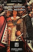 MOTIVOS DEL MESTIZO, LOS 9700754111 Book Cover