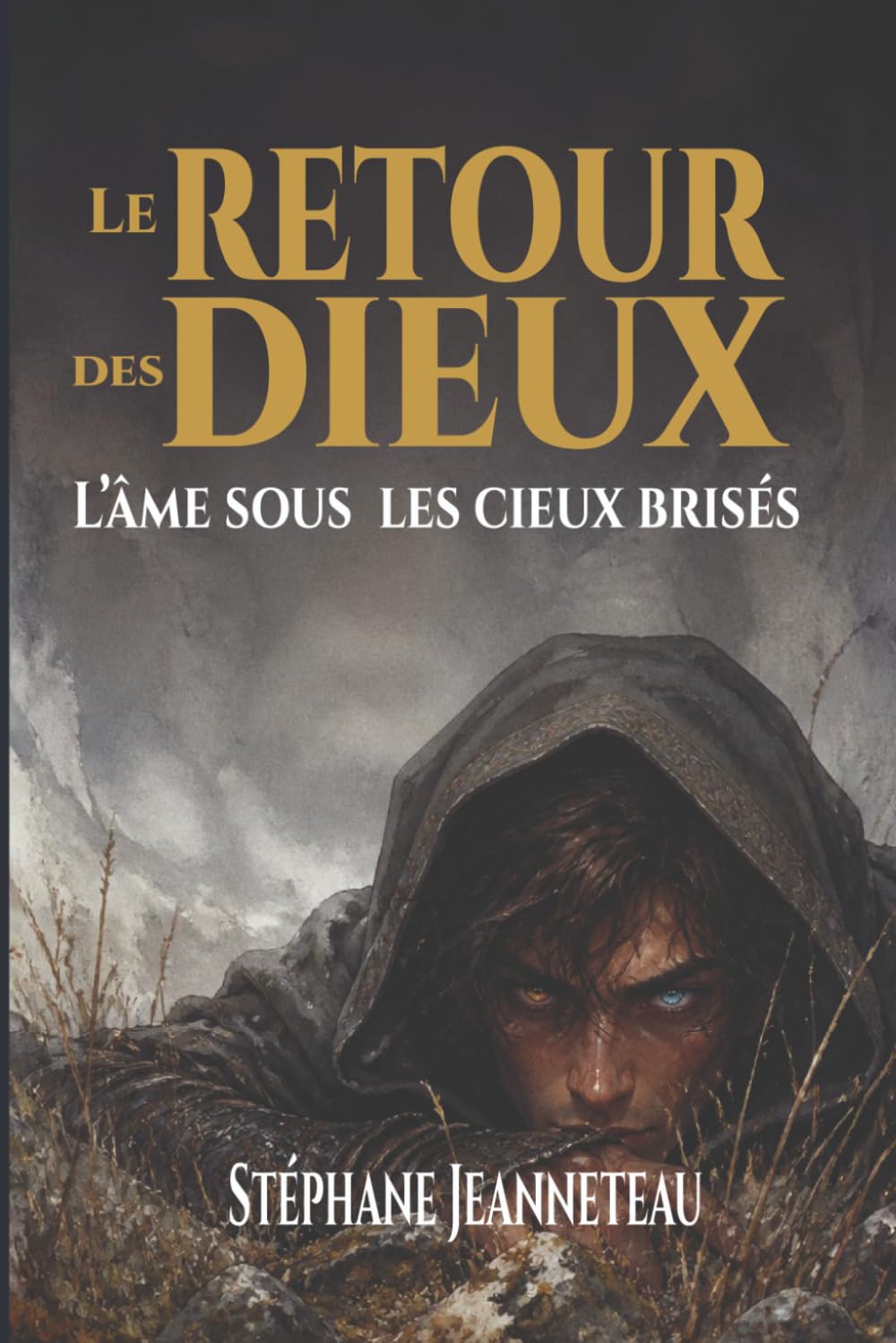 L'âme sous les cieux brisés (Le retour des dieux)