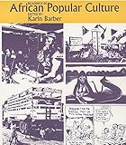 Readings in African Popular Culture (Readings in African Studies)