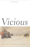 Vicious: Wolves and Men in America (The Lamar Series in Western History)