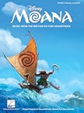 Moana Sheet Music Songbook by Lin-Manuel Miranda | Piano, Vocal, Guitar Arrangements from Disney Movie Soundtrack | Hal Leonard Music Book for Beginners and Advanced Players | Official Disney Release