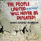 Rzewski: The People United Will Never Be Defeated! Piano Works