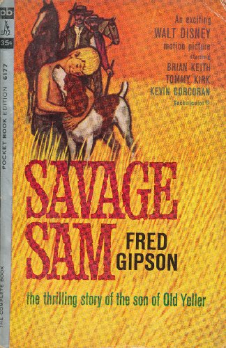 Savage Sam: The Thrilling Story of the Son of O... B002IAH1WK Book Cover