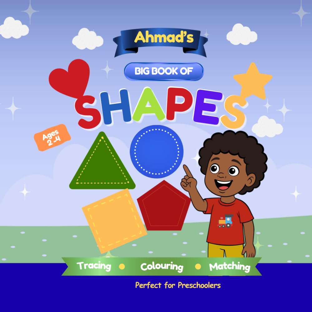 Ahmad's Big Book of Shapes, Preschool Tracing & Colouring Workbook for Ages 2 - 4