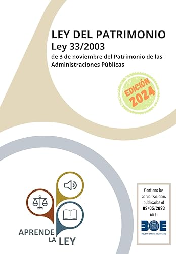 LEY DEL PATRIMONIO: Ley 33/2003 de 3 de noviembre del Patrimonio de las Administraciones Públicas
