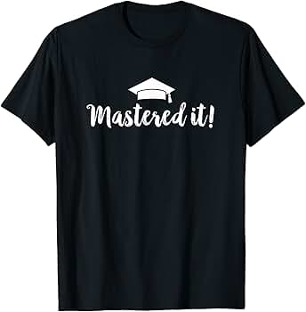 Mastered it shirt Clearance