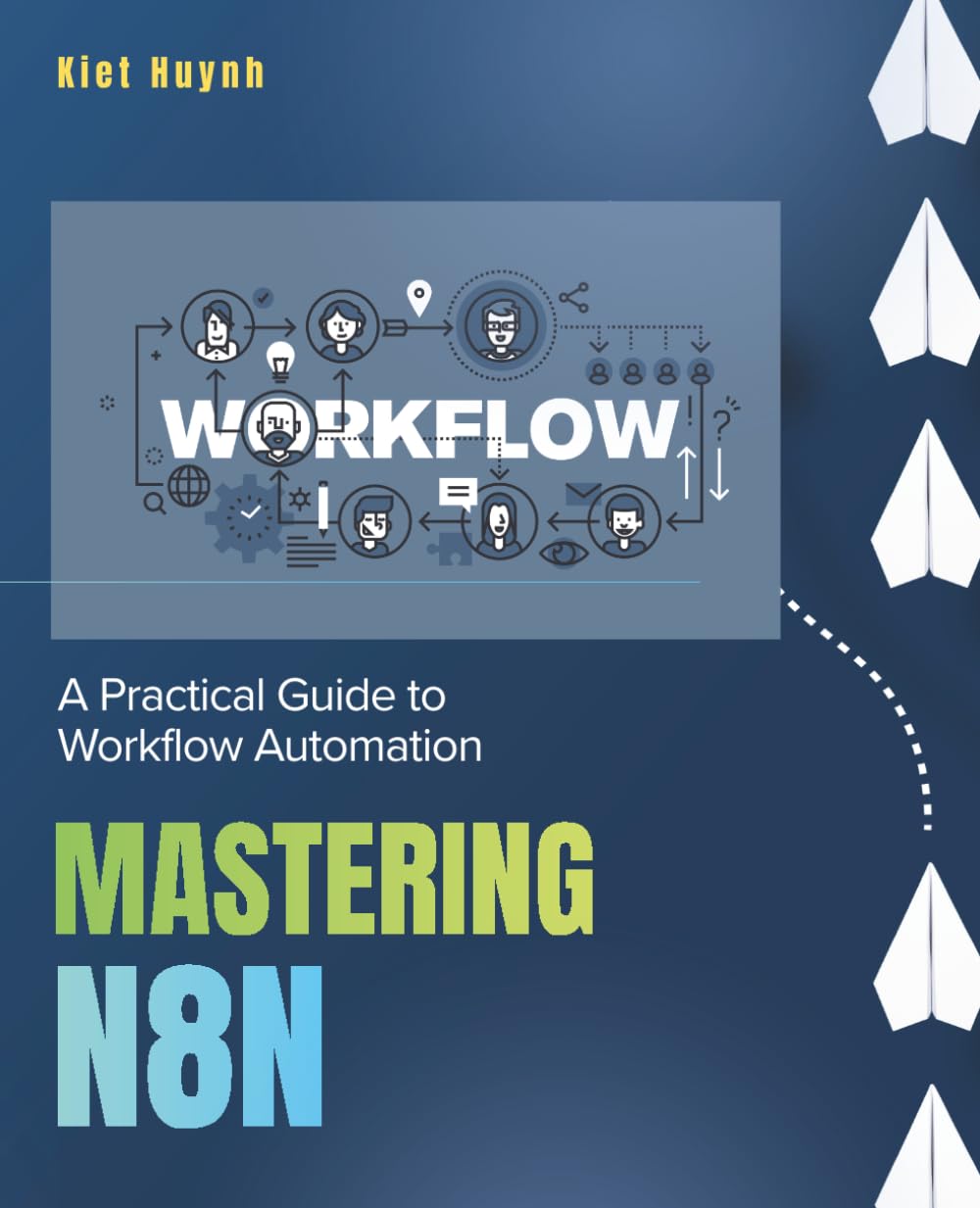 Mastering n8n: A Practical Guide to Workflow Automation