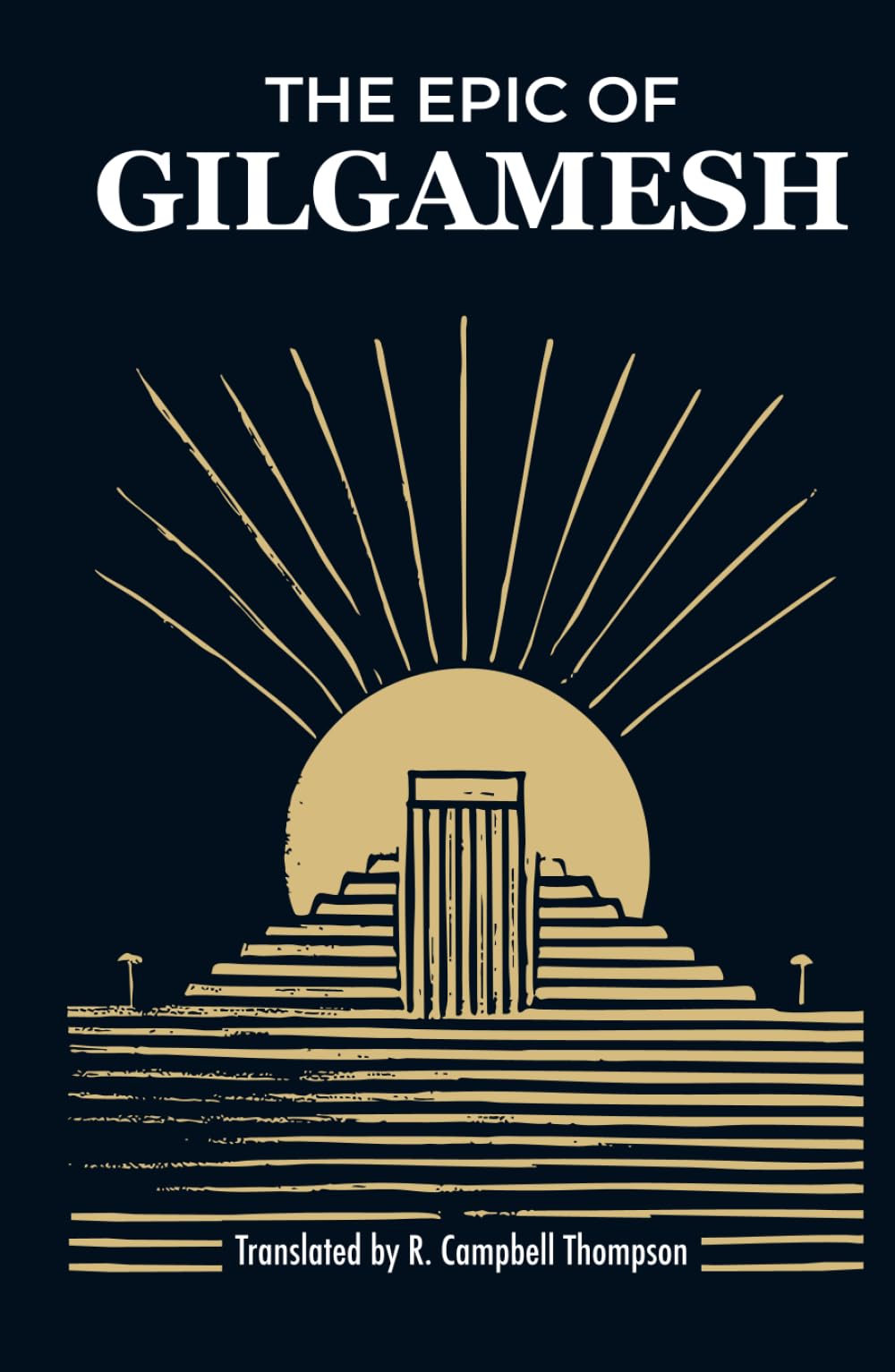 Immortality and the Hero: The Epic of Gilgamesh (Deluxe Hardcover)