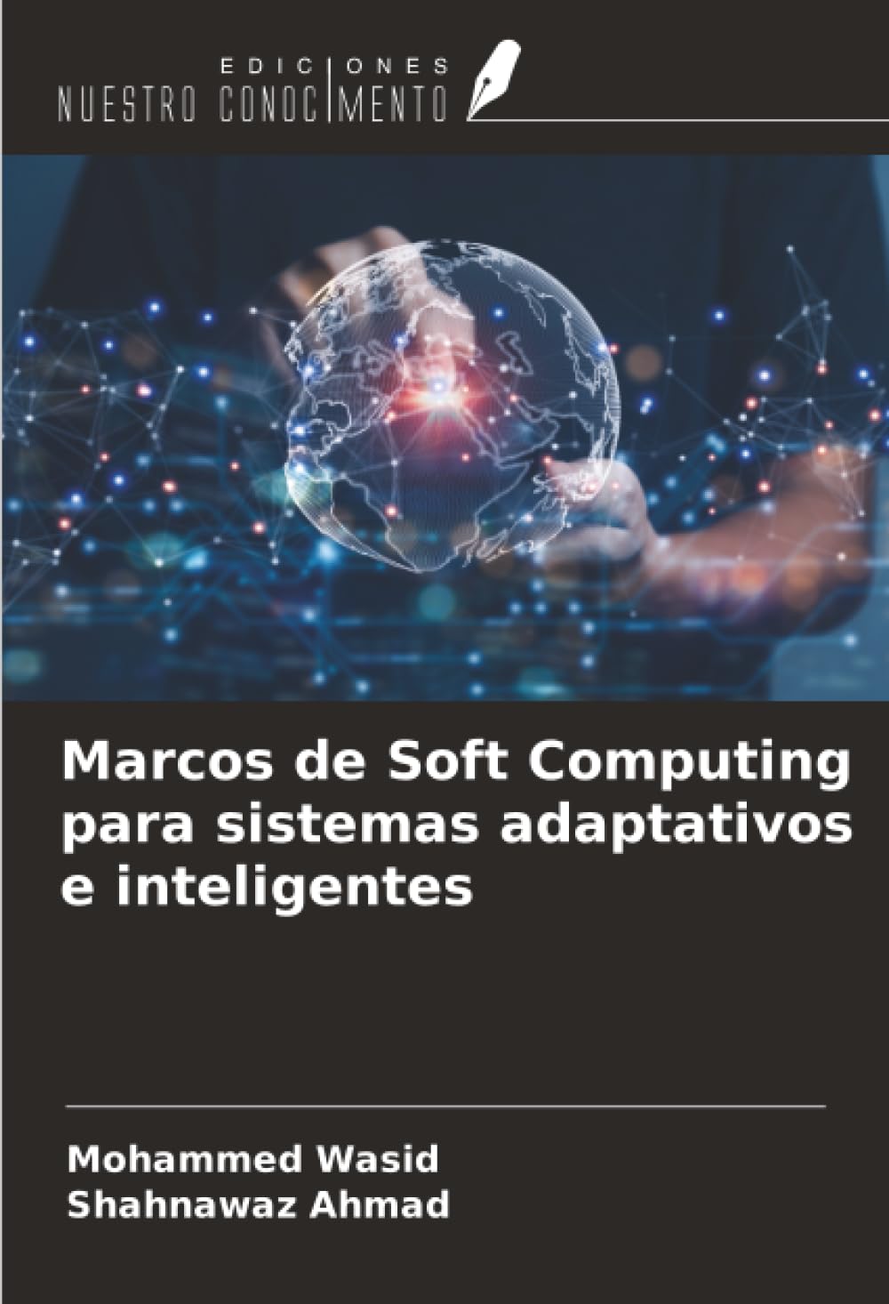 Marcos de Soft Computing para sistemas adaptativos e inteligentes