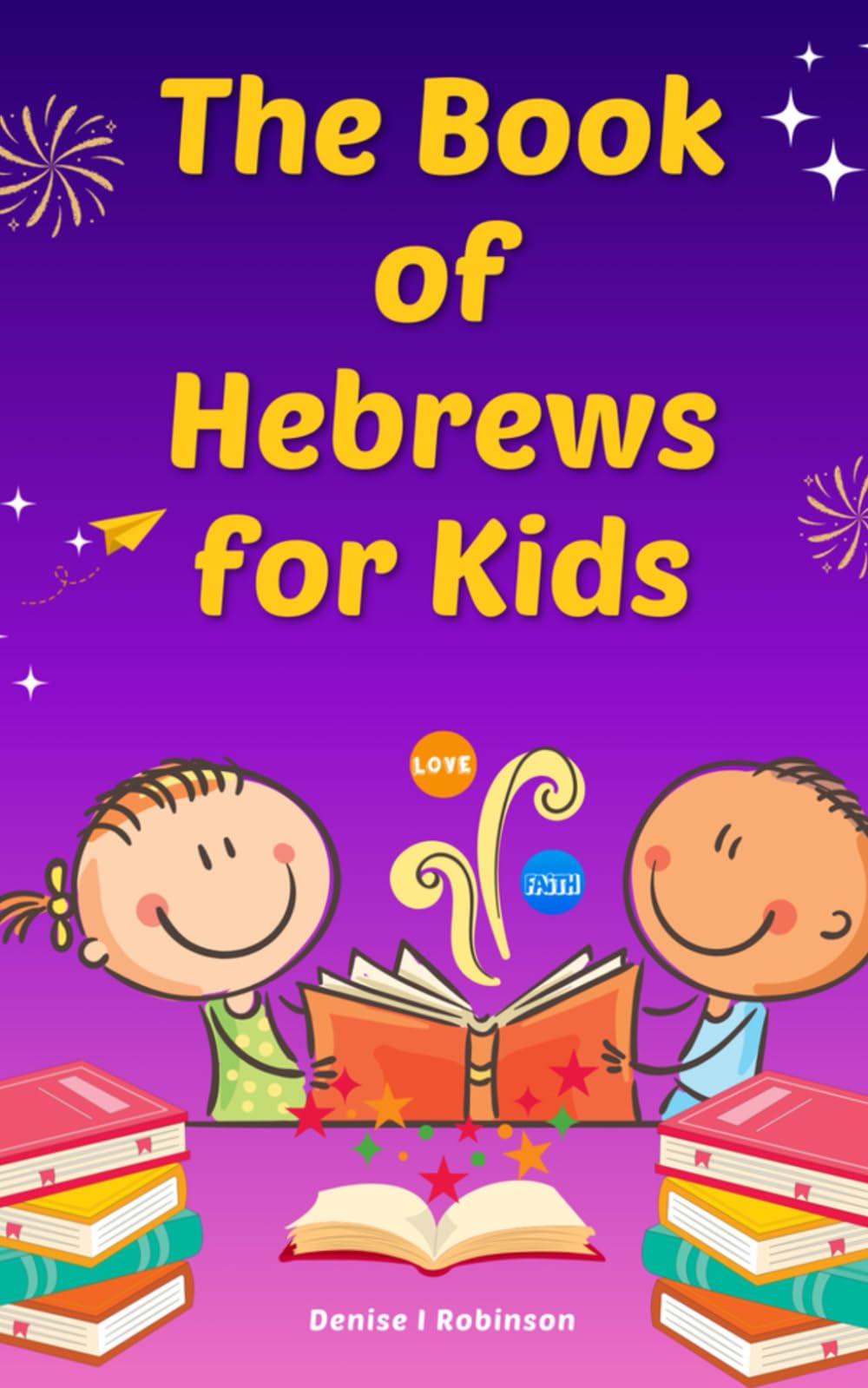 The Book of Hebrews for Kids