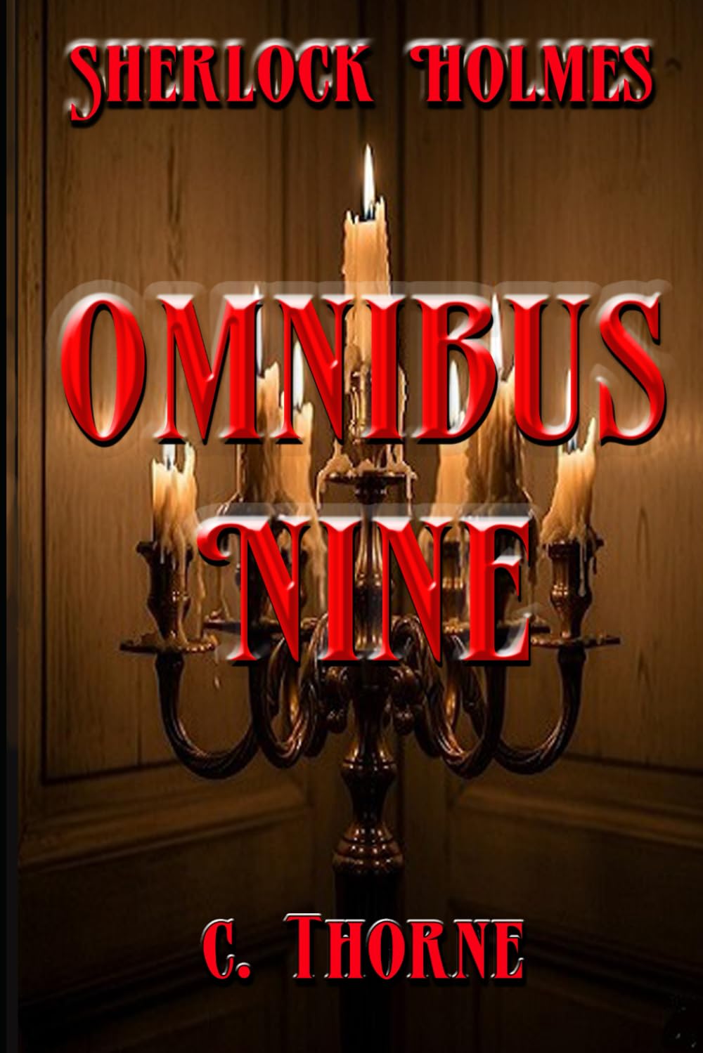 Omnibus Nine: The Continuing Chronicles of Sherlock Holmes