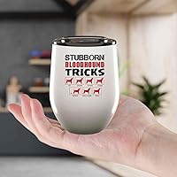 Vista 3 de Funny Gift Canine Admirer's Gift, For Owner's Appreciation Day - Stubborn Bloodhound Training Tips Amusing, 12oz Wine Tumbler Cup