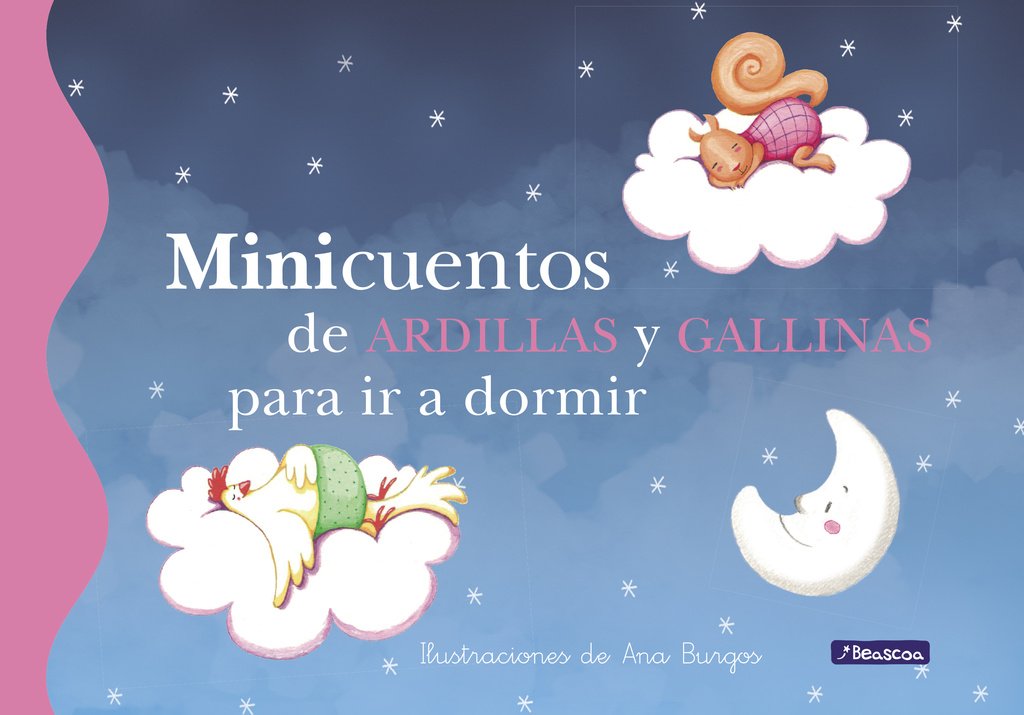Minicuentos de ardillas y gallinas para ir a dormir (Minicuentos) (Cuentos infantiles)