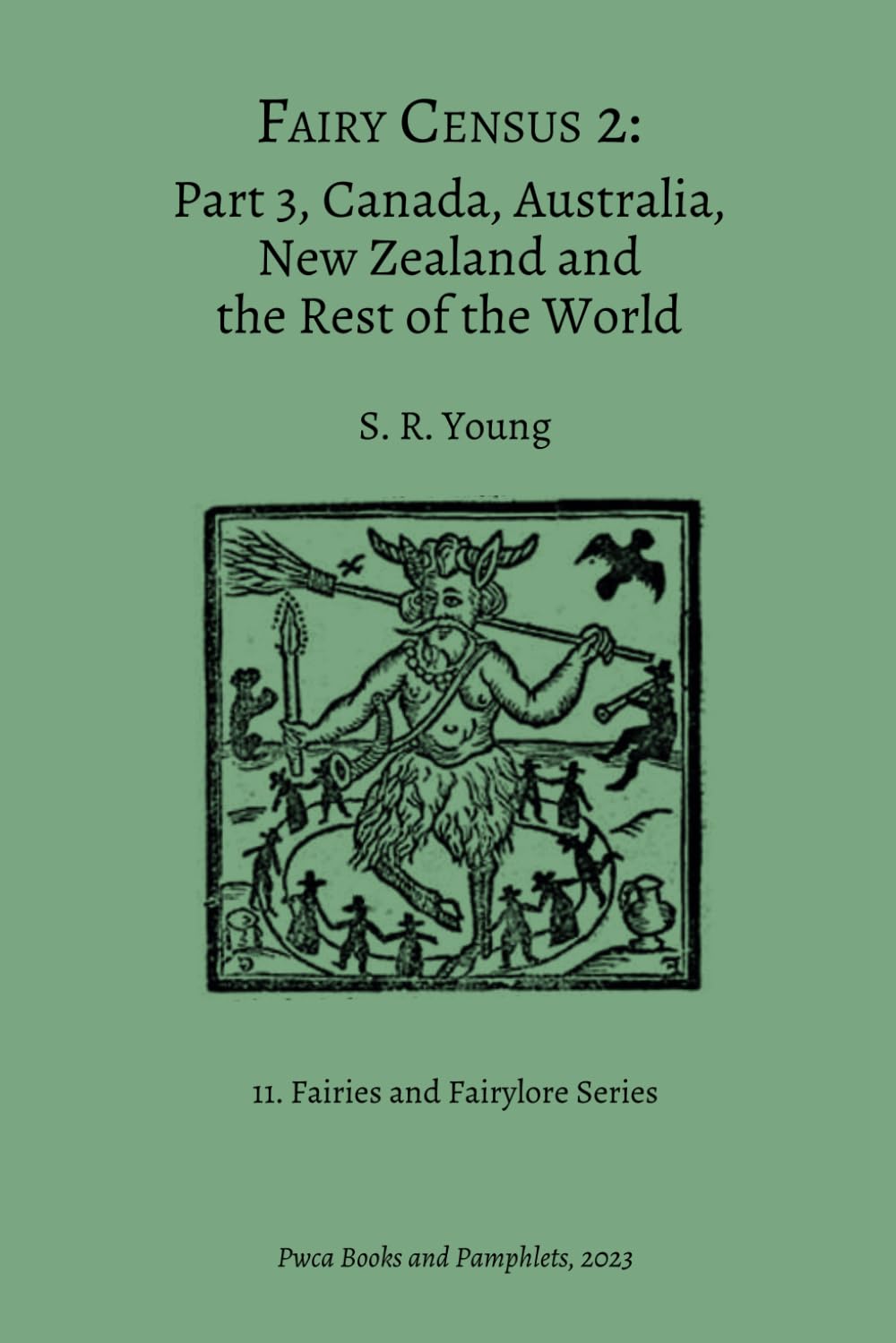 Fairy Census 2: Part 3, Canada, Australia, New Zealand and the Rest of the World