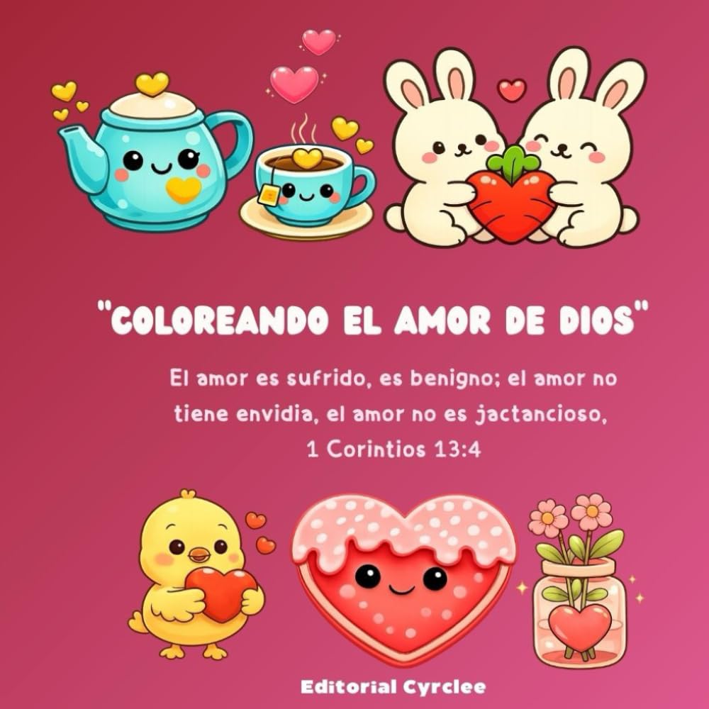 Coloreando el amor de Dios: con imágenes simples tiernas y acogedoras, para adolescentes y adultos: para relajarse y reflexionar sobre el amor