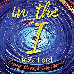 Couverture de In the I: Easing Through Life-Storms