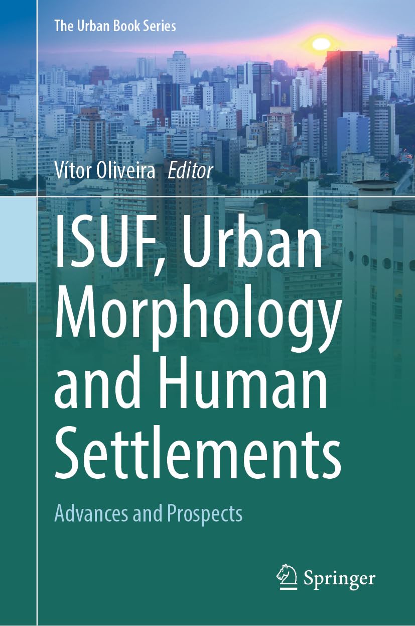 Urban Morphology ISUF book for human settlements planning