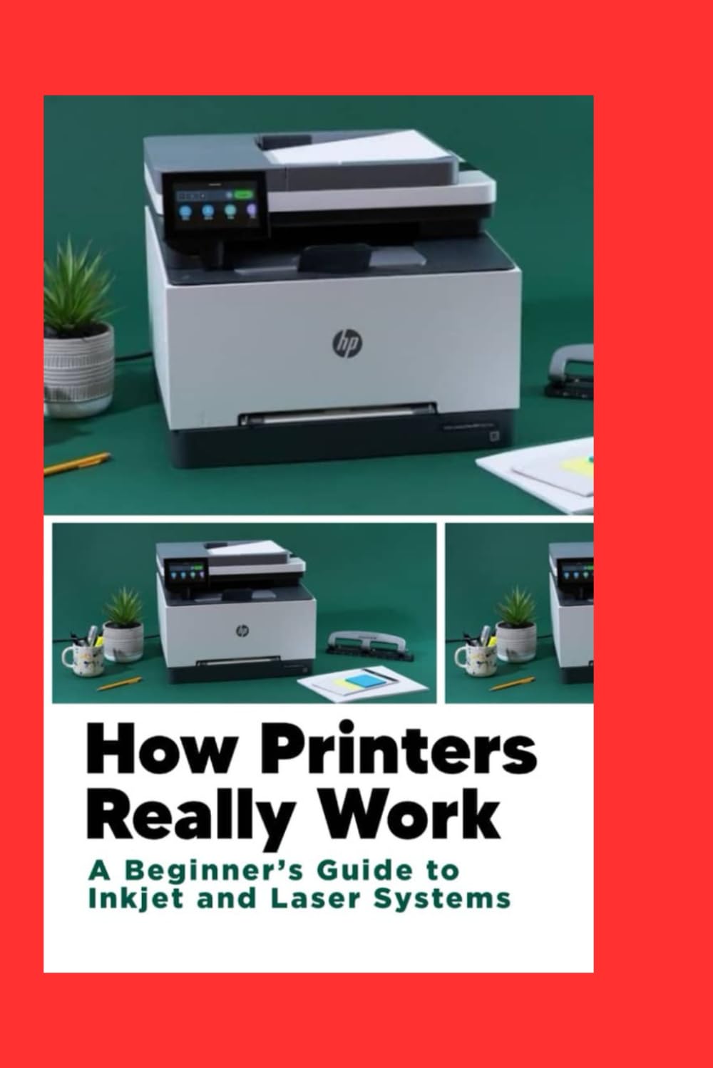 How Printers Really Work: A Beginner’s Guide to Inkjet and Laser Systems