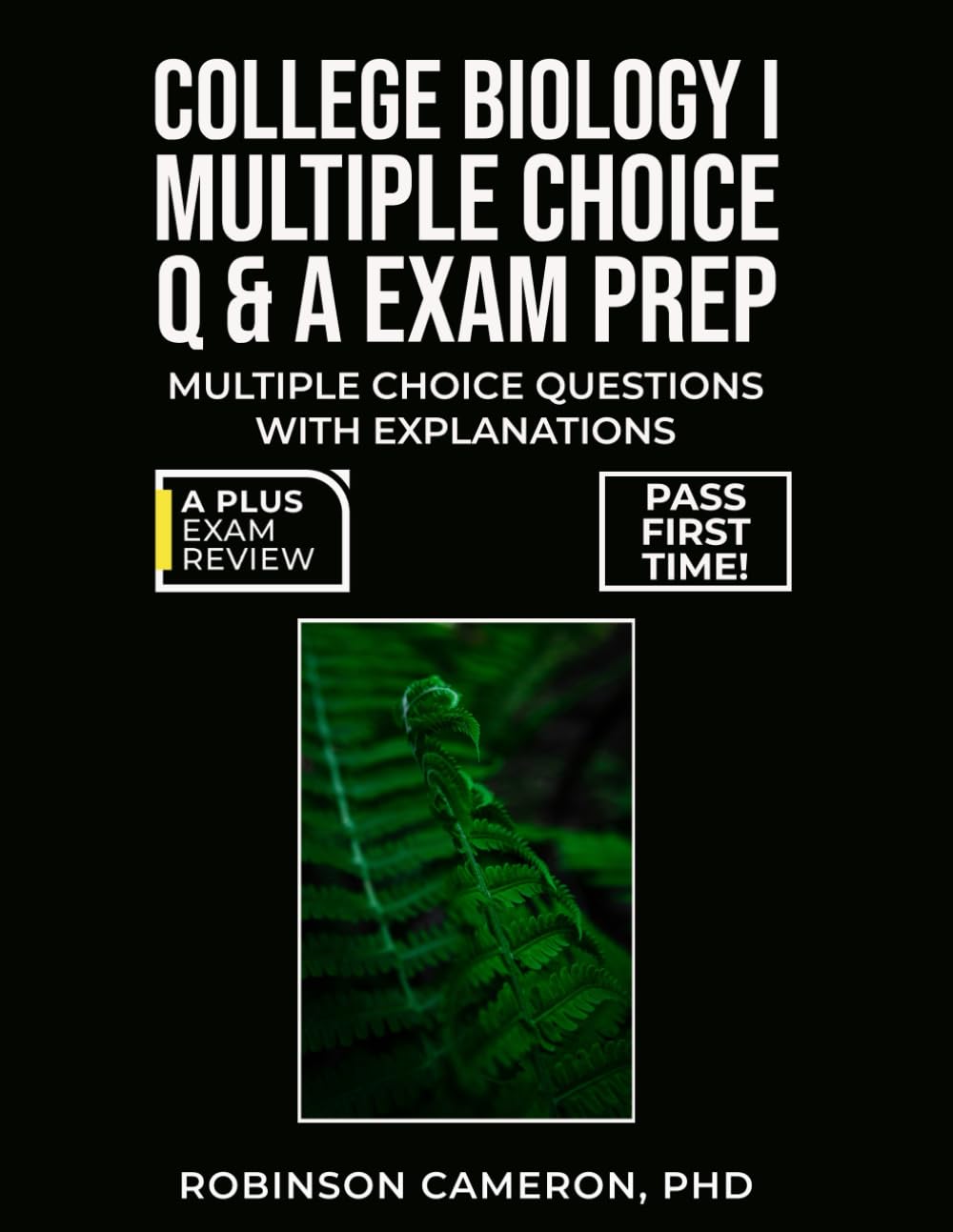 COLLEGE BIOLOGY I MULTIPLE CHOICE Q & A EXAM PREP