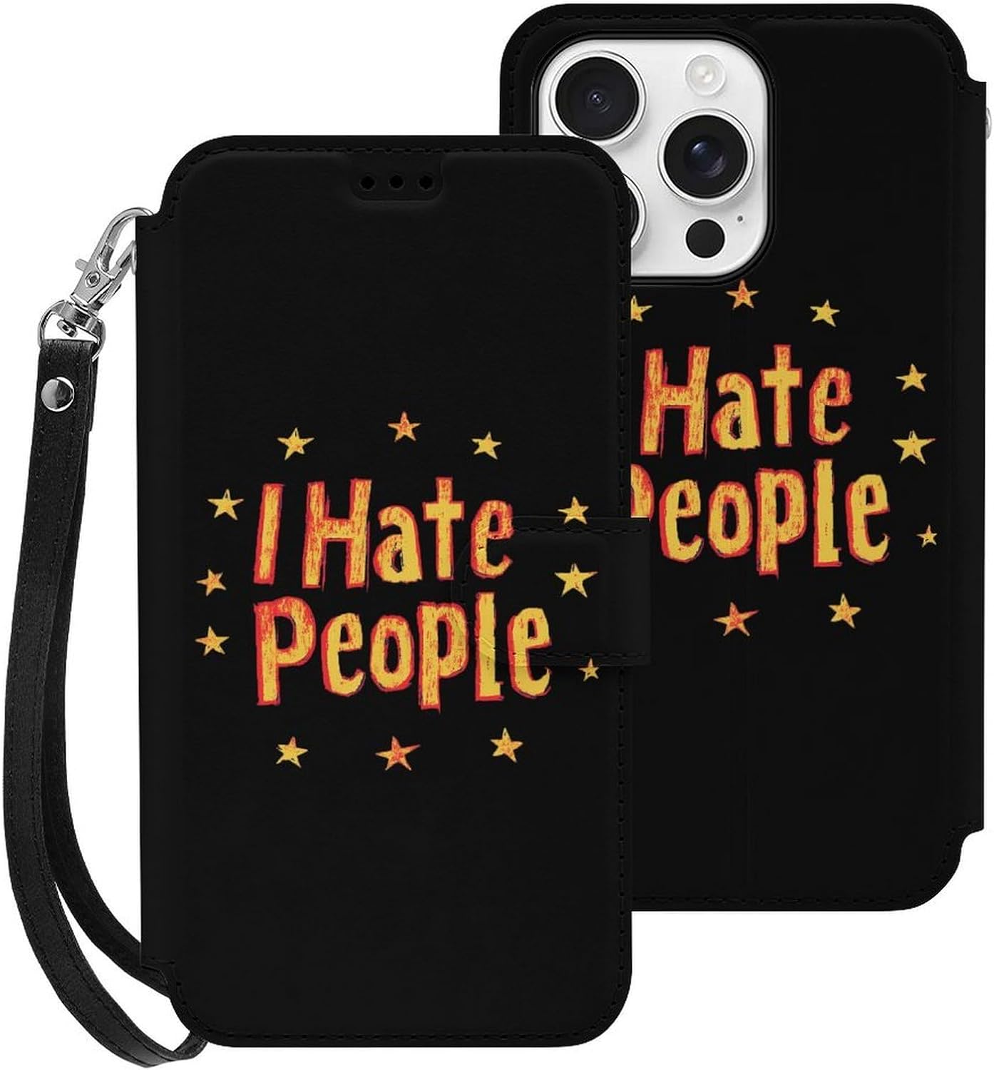 I Hate People Compatible with iPhone 16/16 Plus/16 Pro/16 Pro Max/16 E Case Phone Wallet Card Holder Flip Cover with Wrist Strap