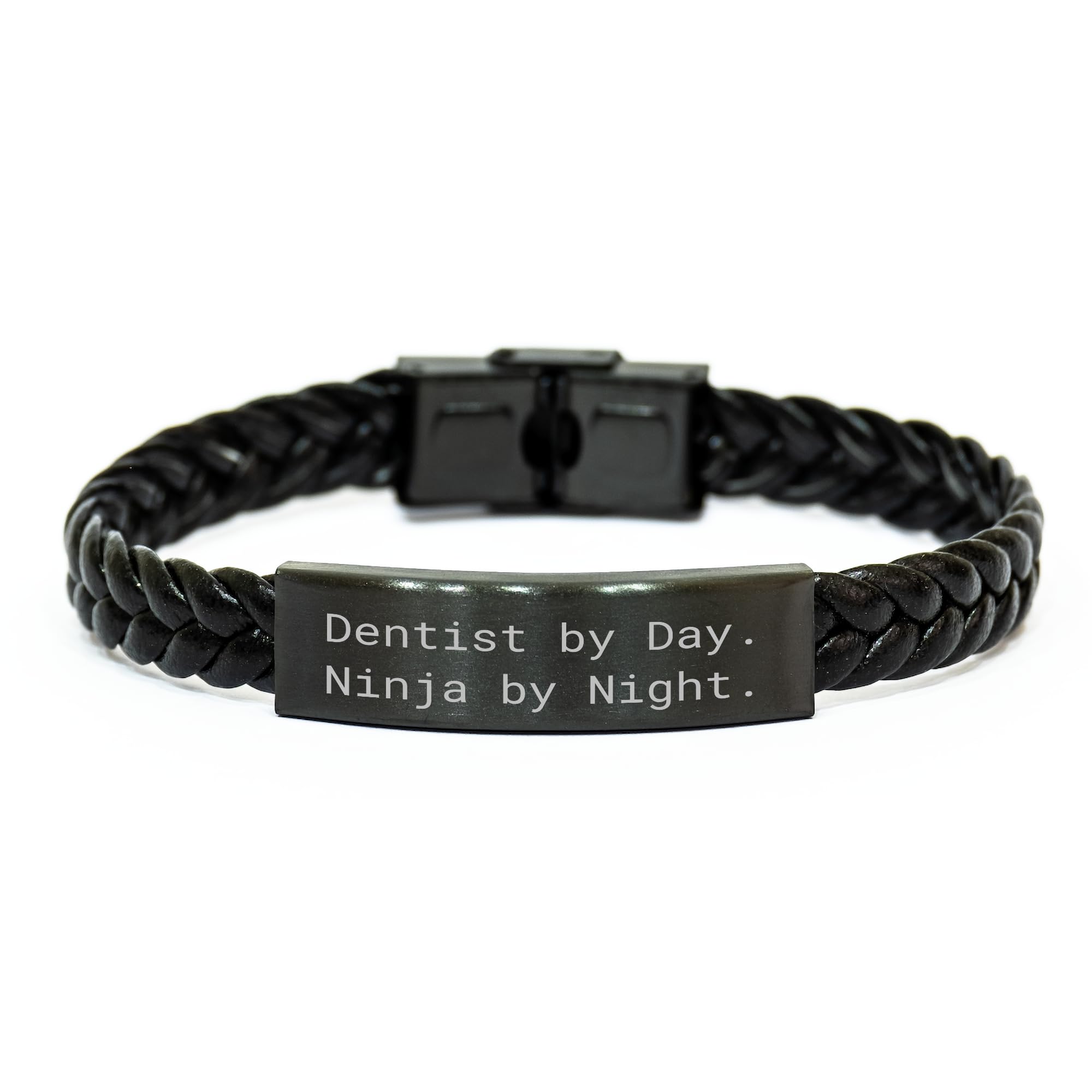Dentist By Day. Ninja By Night. Funny Dentist Gifts for Graduation - Braided Leather Wristband for Dentist with Stainless Steel Accents - Unique Gifts for Dentists - Gifts from Mom to Daughter