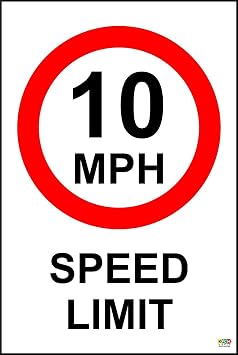 10 MPH Speed Limit Safety Sign - 1.2mm Rigid plastic 300mm x 200mm
