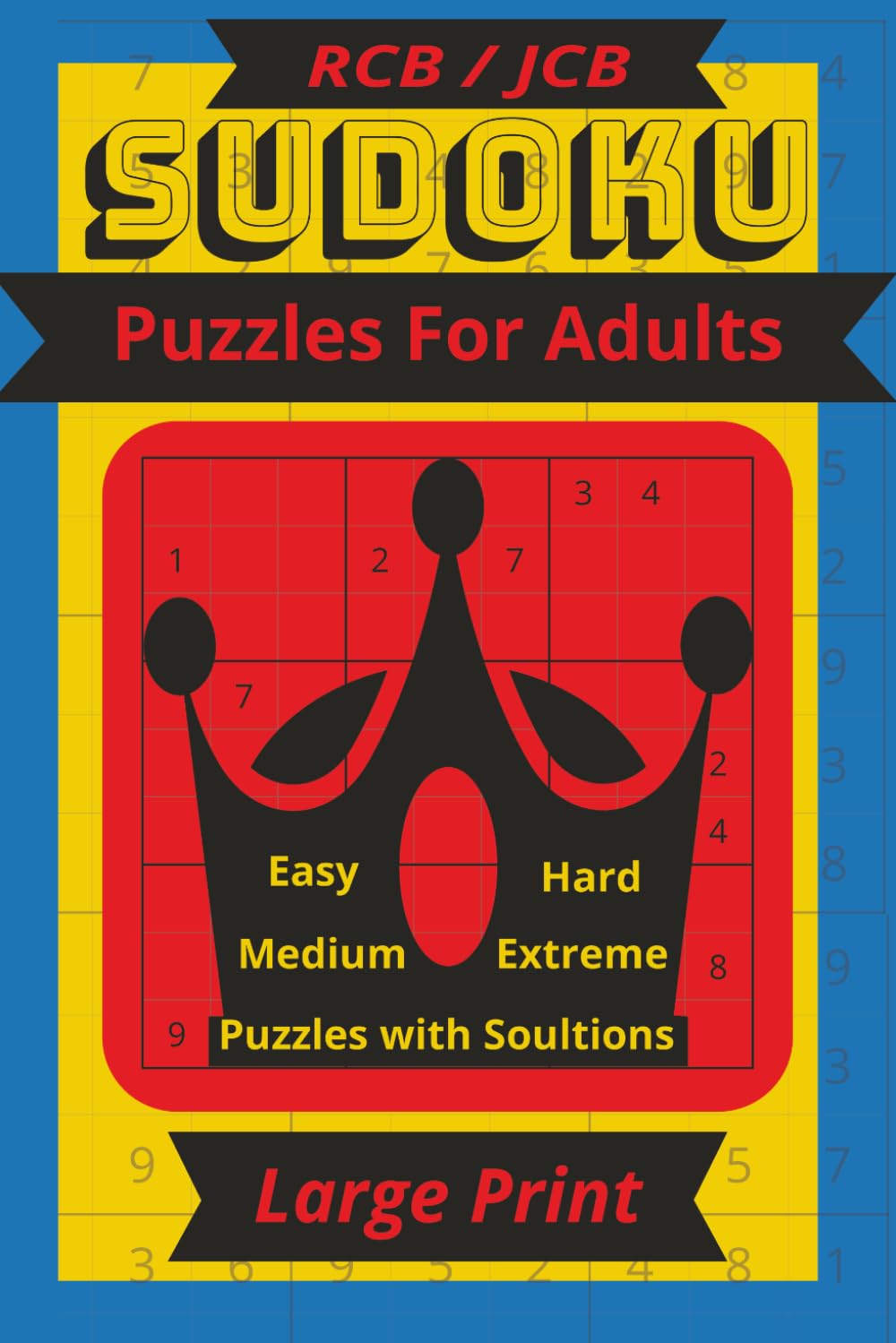 Sudoku Book for Adults - Large Print: Perfect Challenge for All Skill Levels - Sudoku Puzzle Book with Solutions