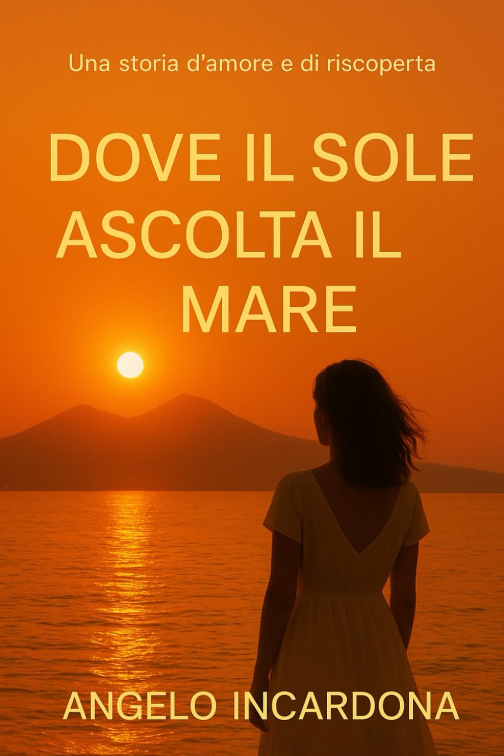 DOVE IL SOLE ASCOLTA IL MARE: Napoli e Buenos Aires