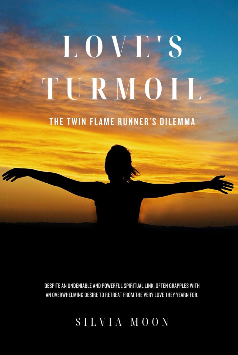 Love's Turmoil: The Twin Flame Runner's Dilemma (Twin Flame Runner Emotions)