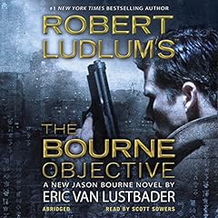 Robert Ludlum's (TM) The Bourne Objective Audiolibro Por Eric Van Lustbader arte de portada