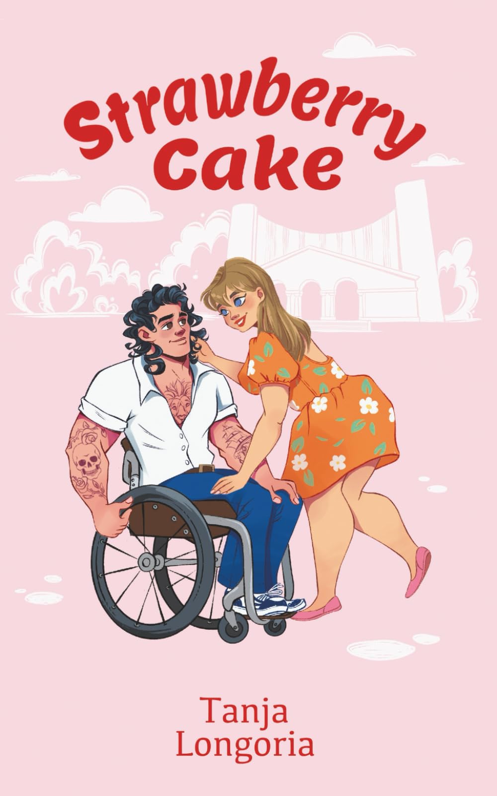 Strawberry Cake: A Steamy Feel Good Romance (Naughty Desserts)