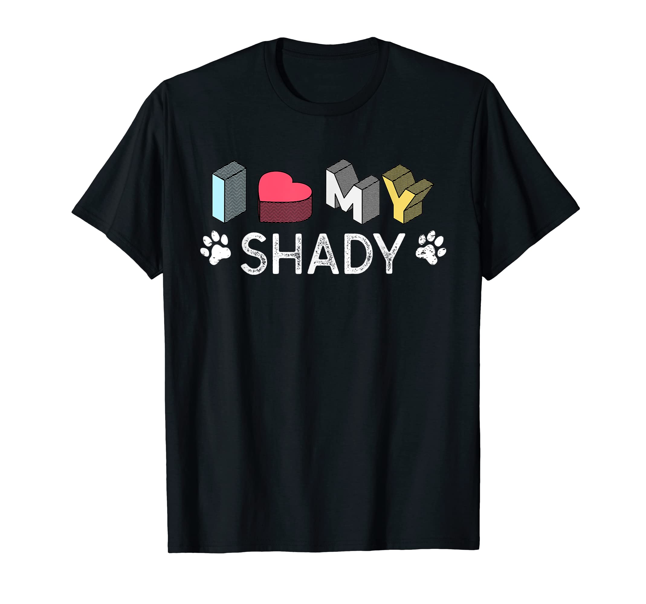 Shady Personalized Dog Name Shady Pet Lover T-Shirt