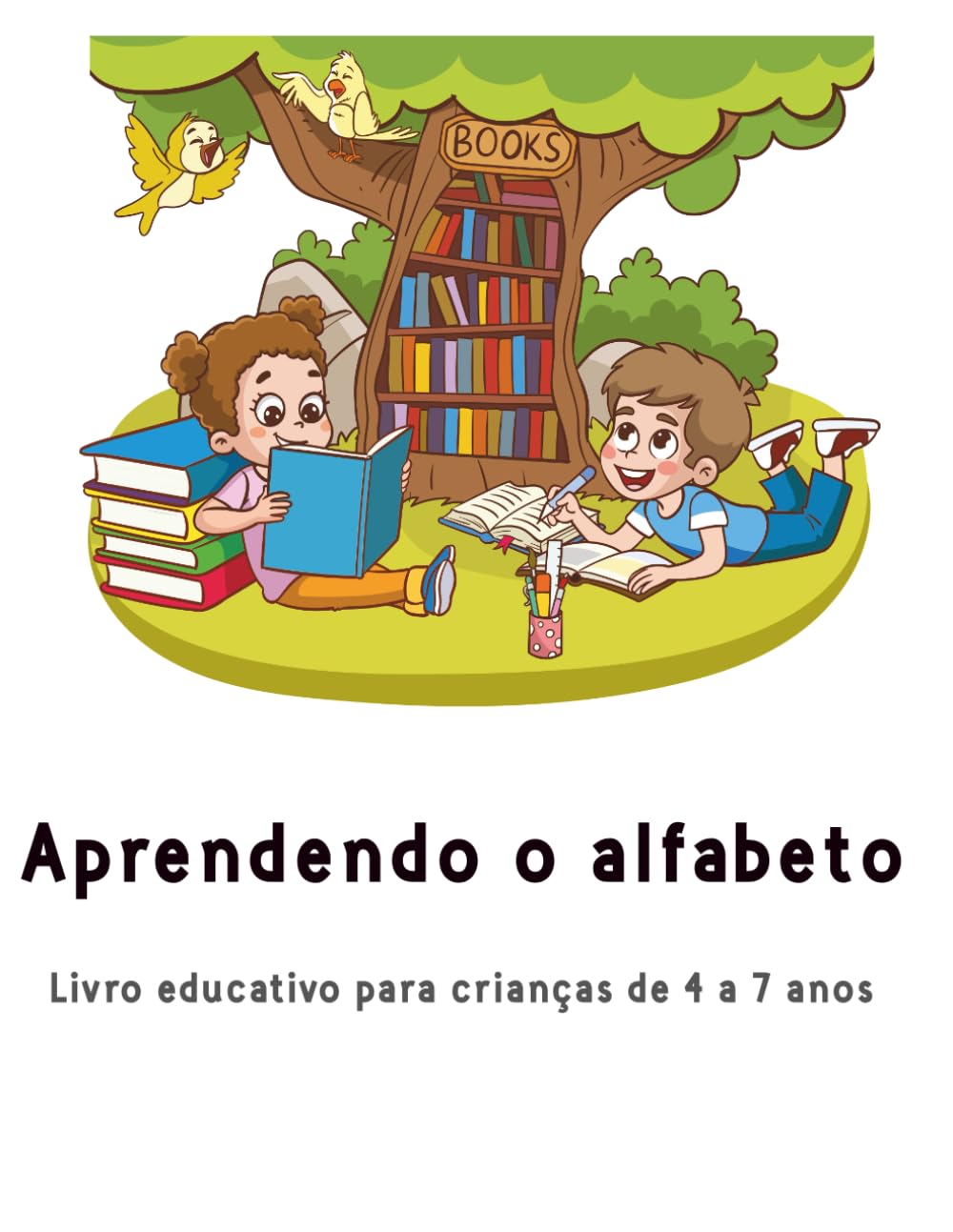APRENDENDO O ALFABETO: Livro educativo para crianças de 4 a 7 anos