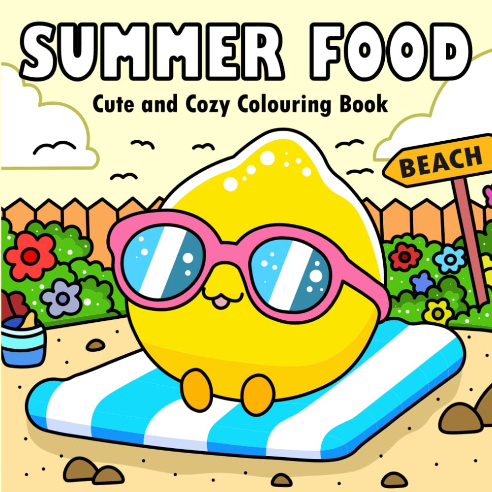 Cozy Colouring Book – Summer Food: Bold and Easy Pages for Kids and Adults
