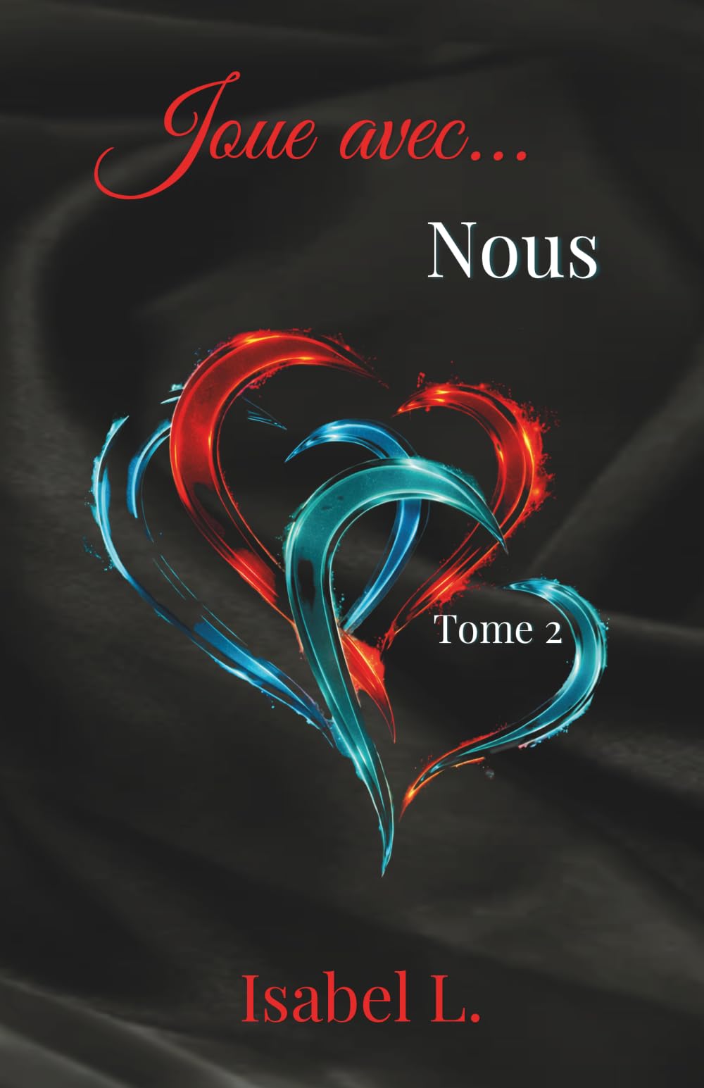 Joue avec... Nous: Une romance MMF intense et sensuelle, entre exploration du désir, éveil personnel et amour hors des normes.