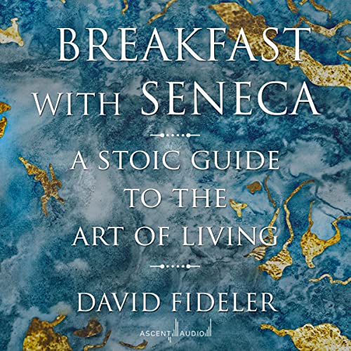 Breakfast with Seneca by David Fideler episode artwork