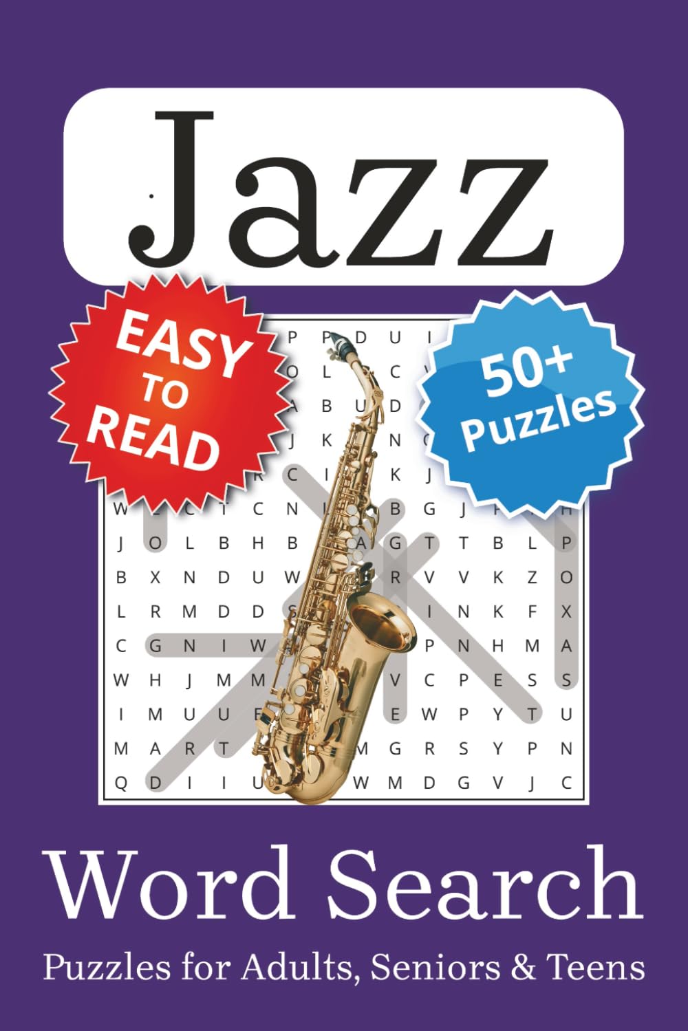 Jazz Word Search Puzzle Book: Word Searches With Easy To Read Print about Jazz | 6x9 inches, 110 pages | 50+ Puzzles