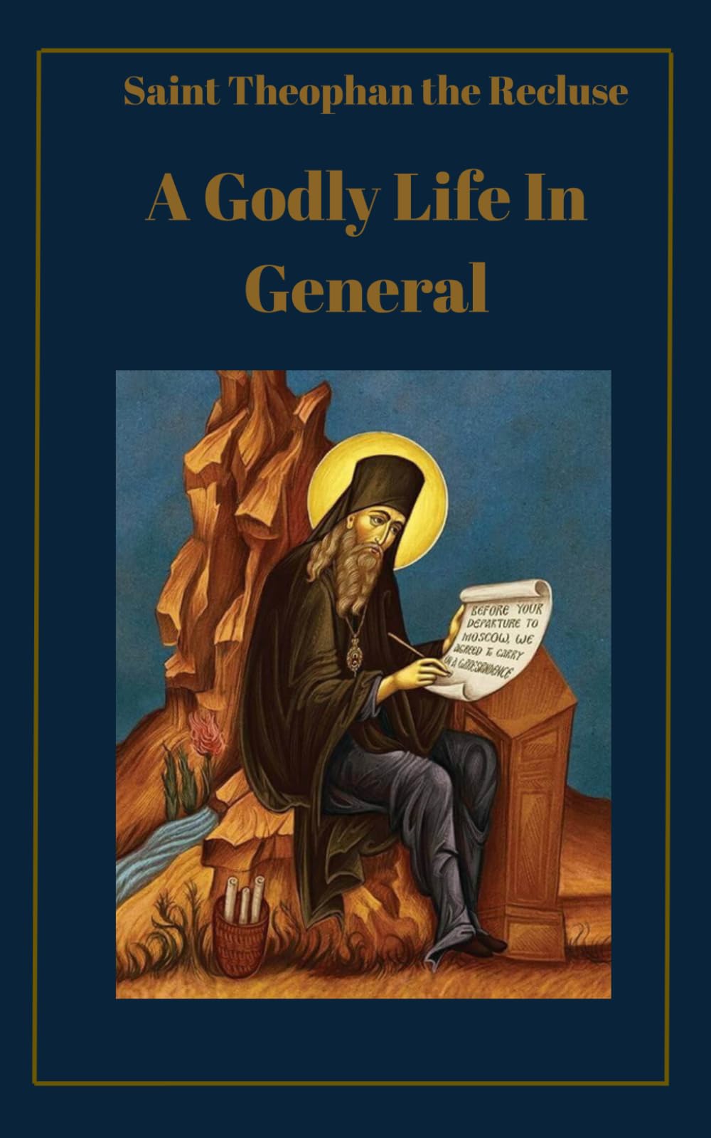 A Godly Life In General: A New And Revised Edition