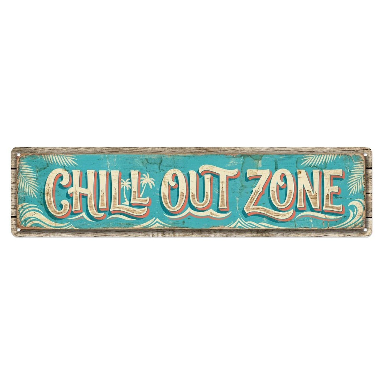 Chill Out Zone Worn Poolside Metal Tin Skinny Sign Plaque Wall Decor for Cafe, Club Bar, Office, Home Garden Metal Poster 4x16Inch