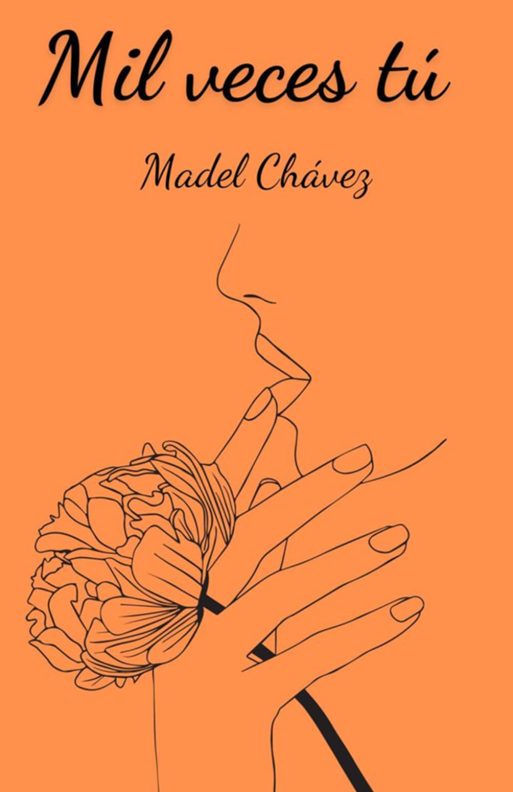 Mil Veces Tú: A Thousand Times You (Spanish Edition)