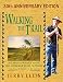 Walking the Trail, One Man's Journey Along the Cherokee Trail of Tears
