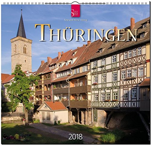 THÜRINGEN: Original Stürtz-Kalender 2018 - Mittelformat-Kalender 33 x 31 cm THÜRINGEN: Original Stürtz-Kalender 2018 - Mittelformat-Kalender 33 x 31 cm