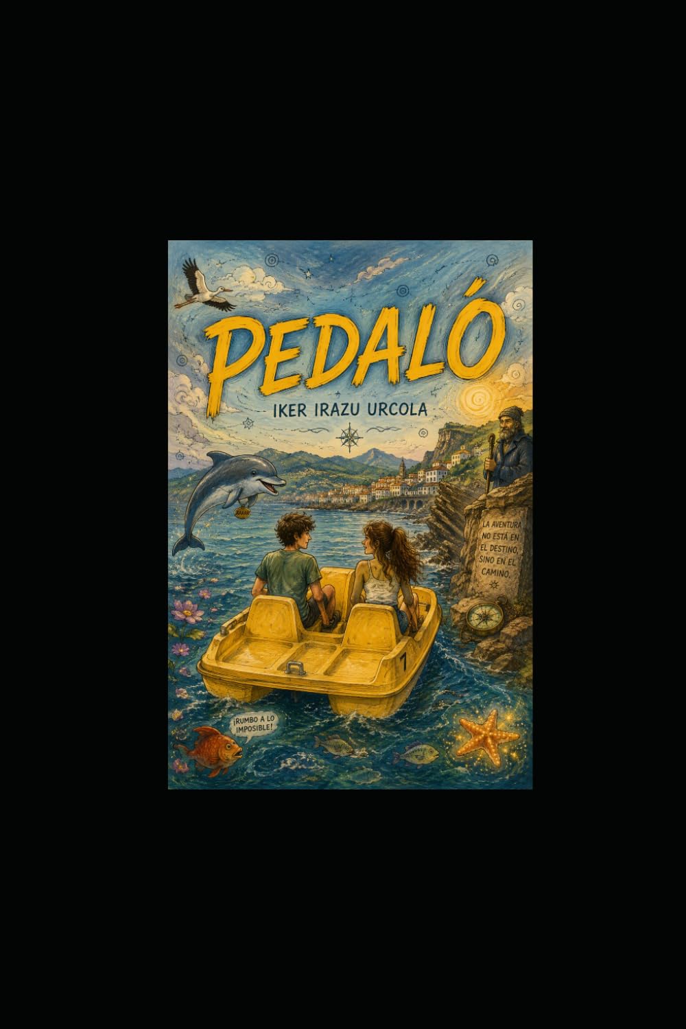 PEDALÓ: y la brújula que señalaba aventuras
